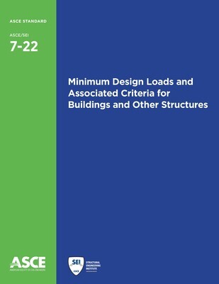 ASCE 7-22 Minimum Design Loads and Associated Criteria for Buildings and Other Structures STANDARD