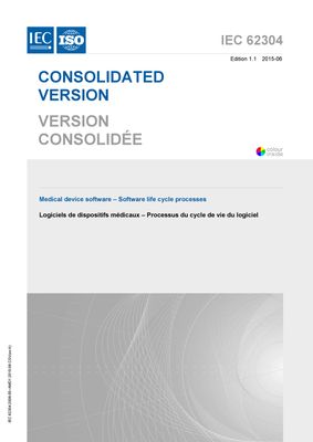 IEC 62304 ED. 1.1 B:2015 Medical device software - Software life cycle processes CONSOLIDATED EDITION STANDARD