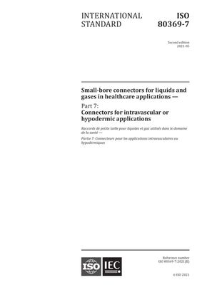 ISO 80369-7:2021 Small-bore connectors for liquids and gases in healthcare applications - Part 7: Connectors for intravascular or hypodermic applications STANDARD