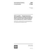 ISO 7704:2023
Water quality - Requirements for the performance testing of membrane filters used for direct enumeration of microorganisms by culture methods
STANDARD