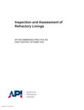 API RP 982 Inspection and Assessment of Refractory Linings, First Edition STANDARD