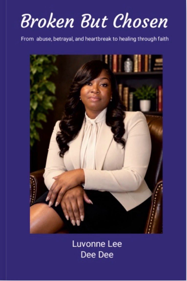 Broken But Chosen By Luvonne Lee