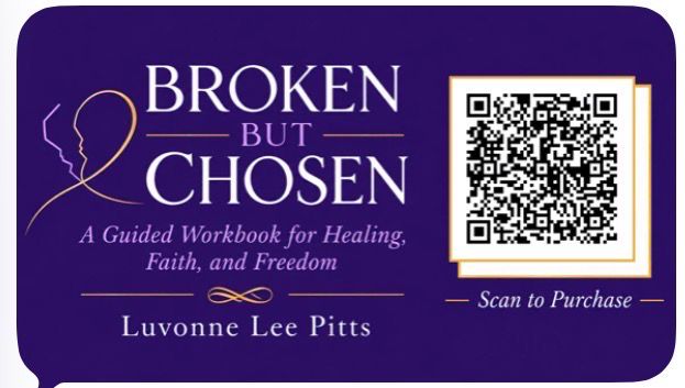 Broken But Chosen Workbook By Luvonne Lee
