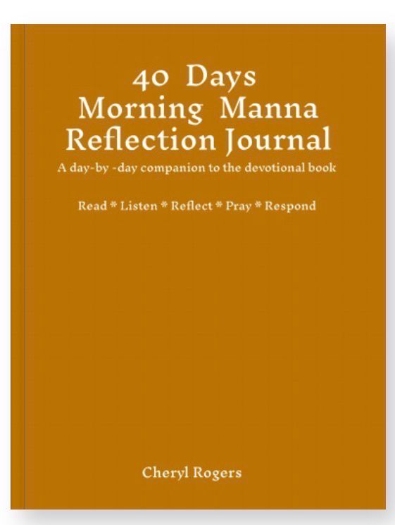 40 Days Morning Manna Reflection Journal By Cheryl Rogers