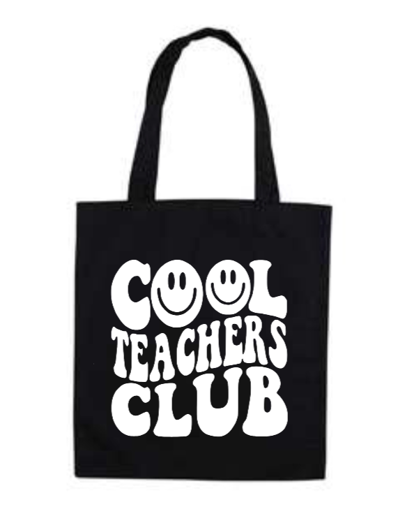 Cool Teachers Club Tote Bag