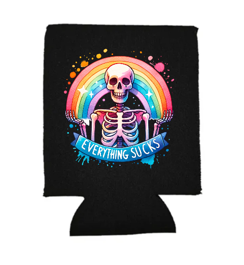 Everything Sucks Stubby Holder