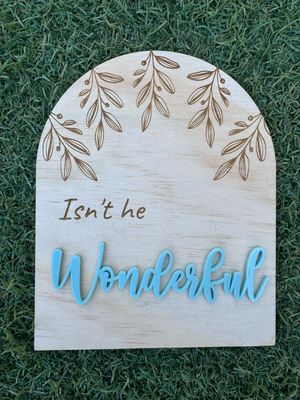 Isn’t He Wonderful Wooden Plaque