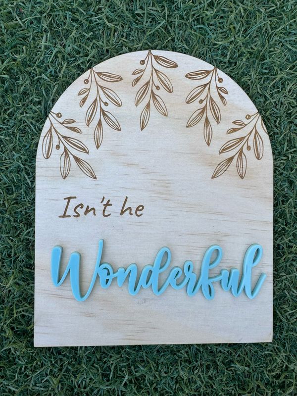 Isn’t He Wonderful Wooden Plaque