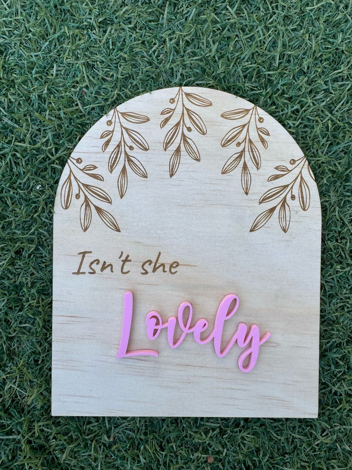 Isn’t She Lovely Wooden Plaque