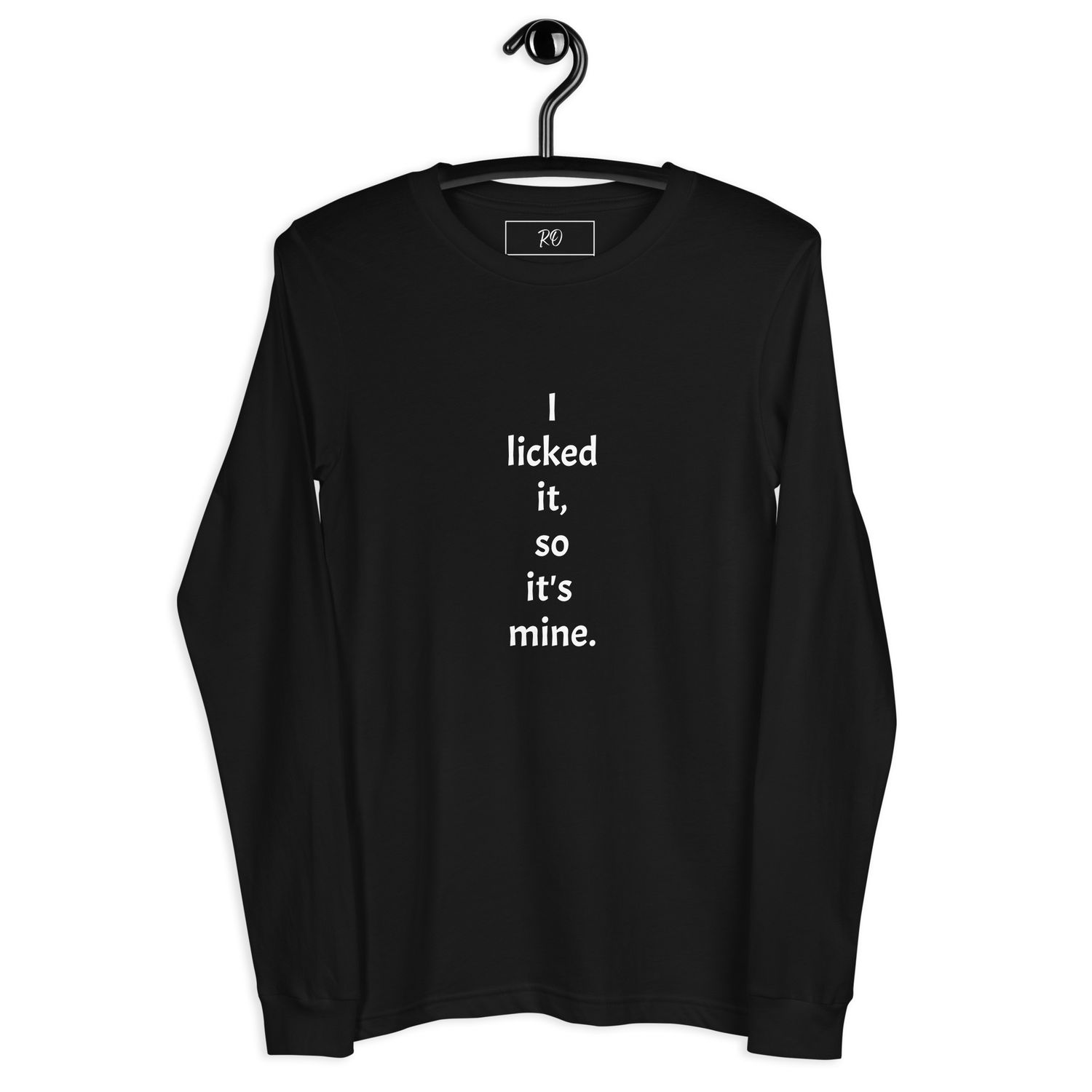 It&#39;s Mine Unisex Long Sleeve T-shirt