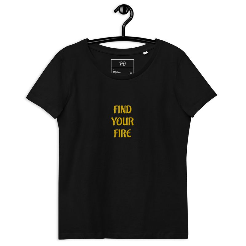 Find Your Fire Women&#39;s Fitted T-shirt