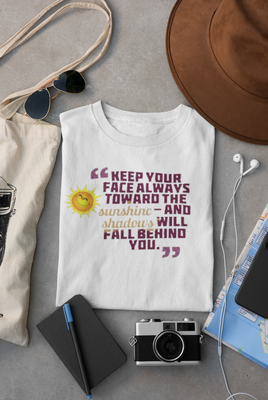 Keep Your Face Towards the Sunshine