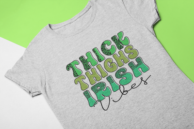 Thick Thighs Irish Vibes T-Shirt