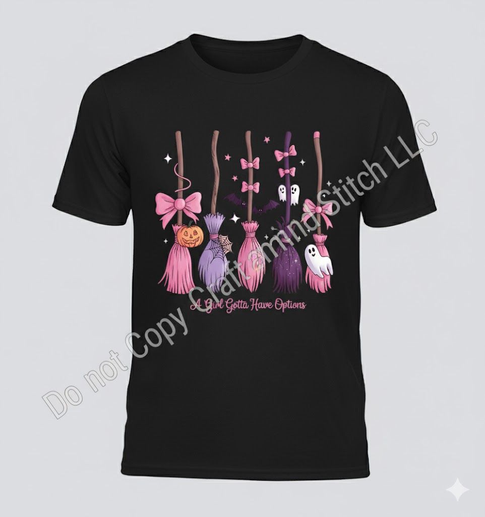 Girls Gotta Have Options Halloween T-Shirt | Funny Witch Broom Tee