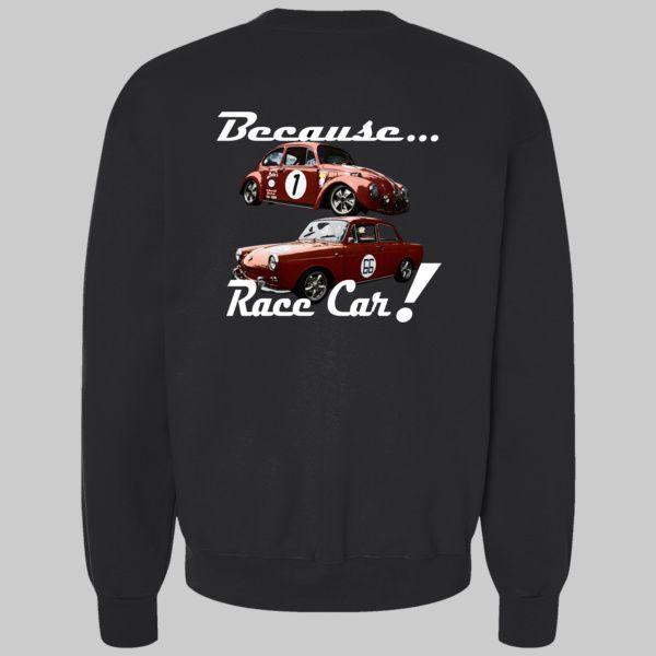 Because Race CAR Crewneck