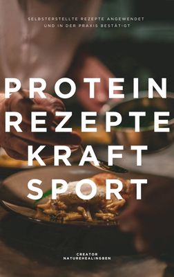 15 Protein- und Eiweißrezepte für Fitness und Gesundheit