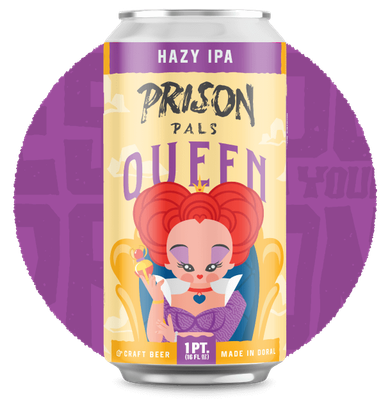 Prison Pals Queen Hazy IPA 4pk 16oz Cans