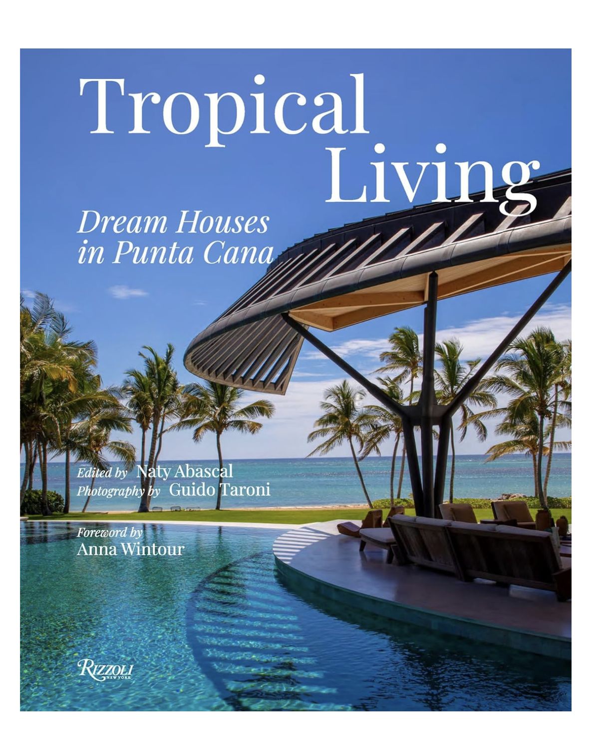 Tropical Living: Dream Houses in Punta Cana