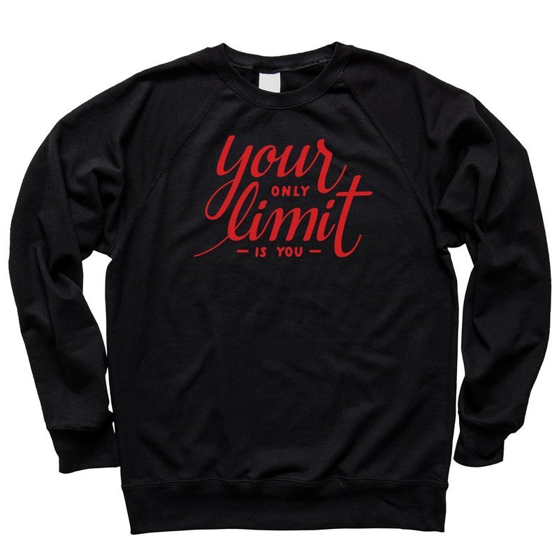 Your Only Limit Is You
