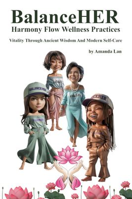 BalanceHER Harmony Flow Wellness Practices-Book