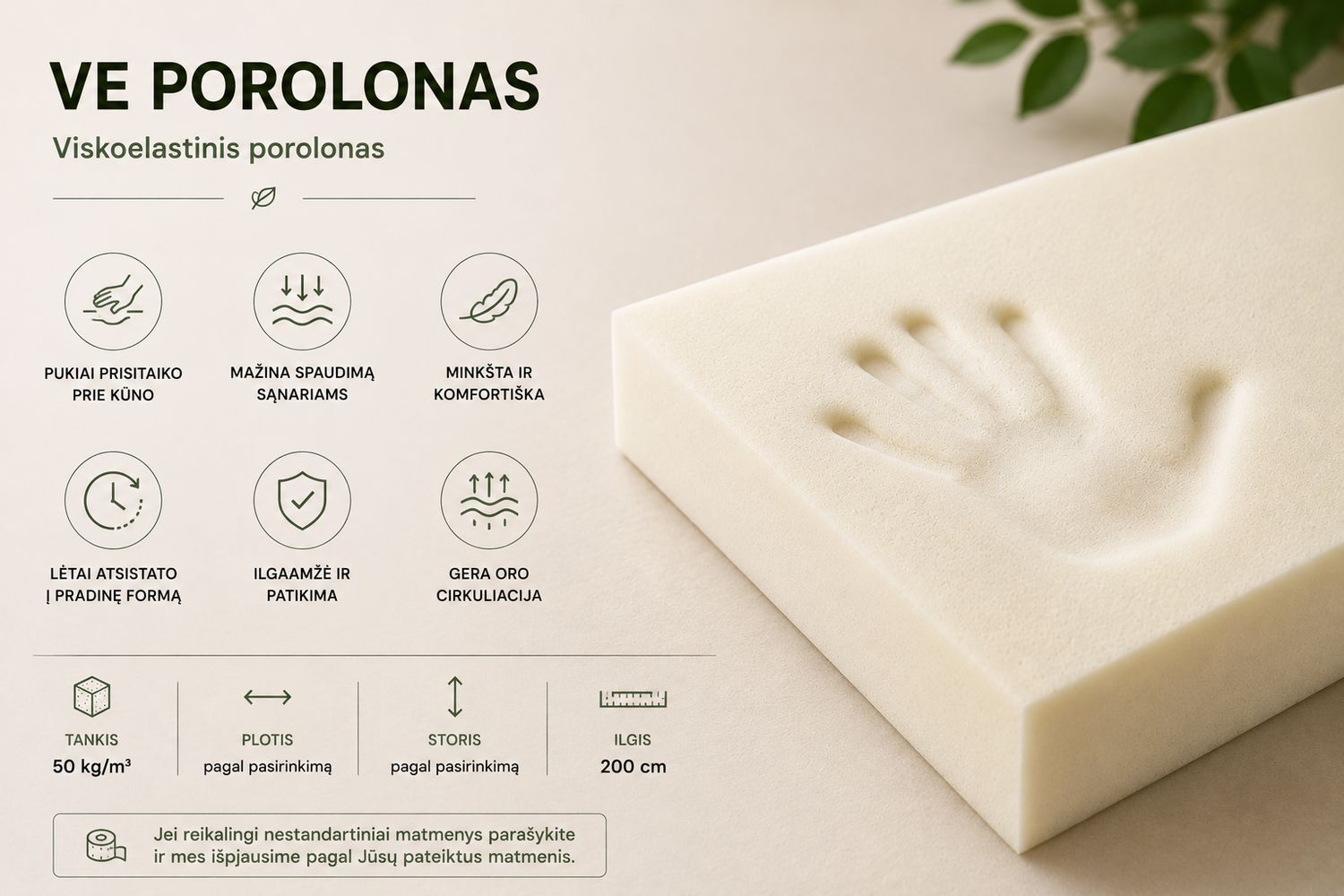 VISKOELASTINIS POROLONAS VE50