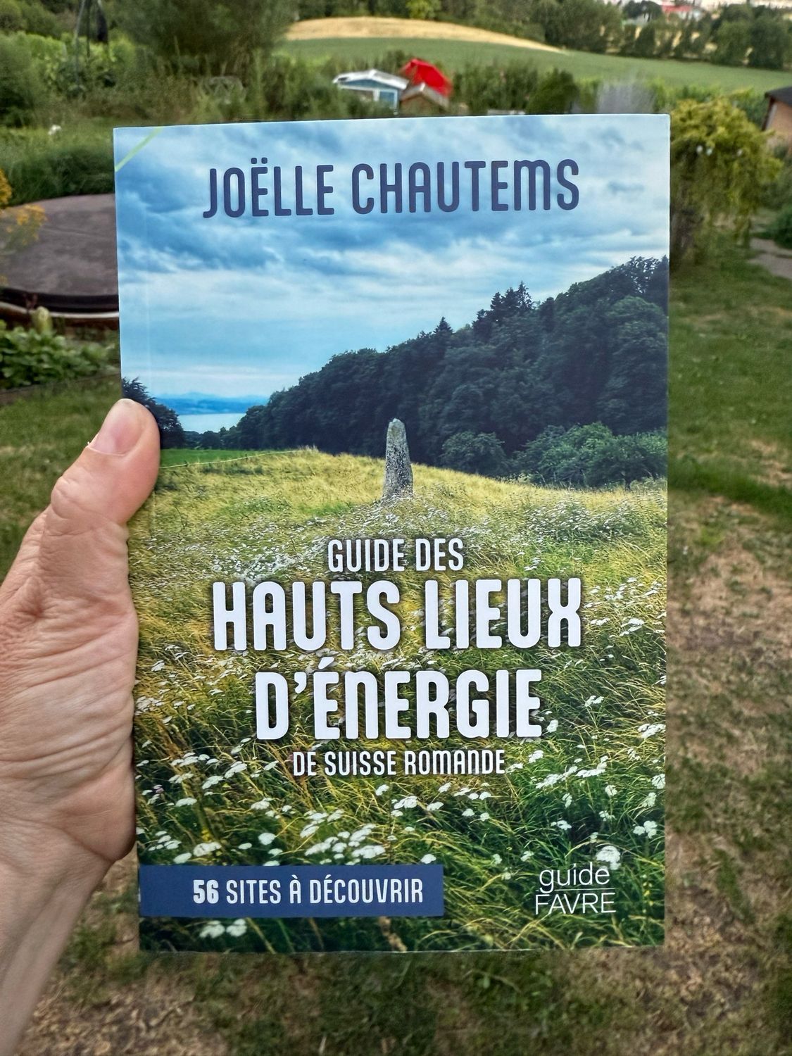 Guide des hauts lieux d’énergie de Suisse romande