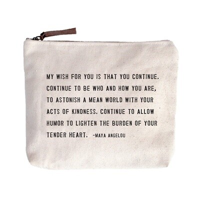 My Wish For You (Maya Angelou) Canvas Zip Bag - 8.5"x7.5"