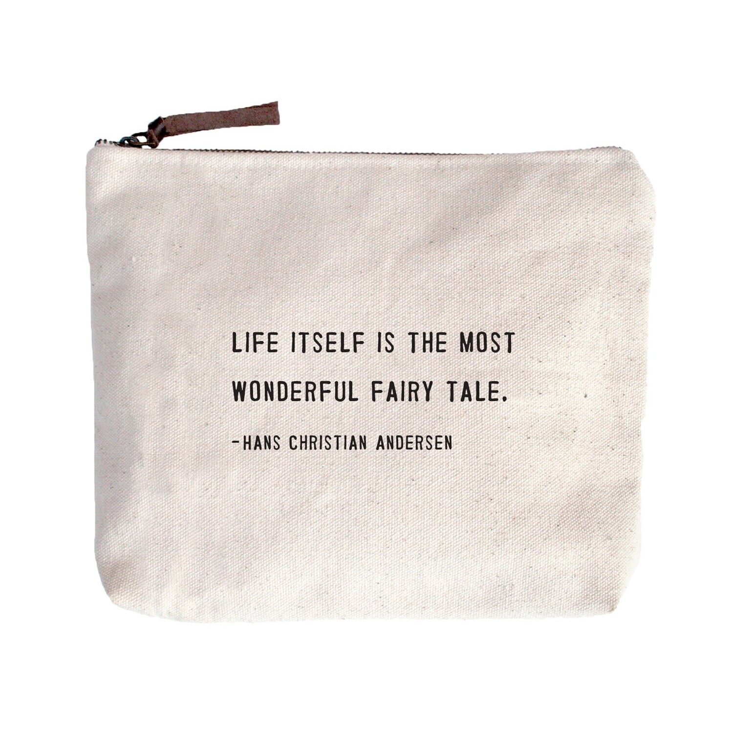 Life Itself is the Most Wonderful Canvas Bag