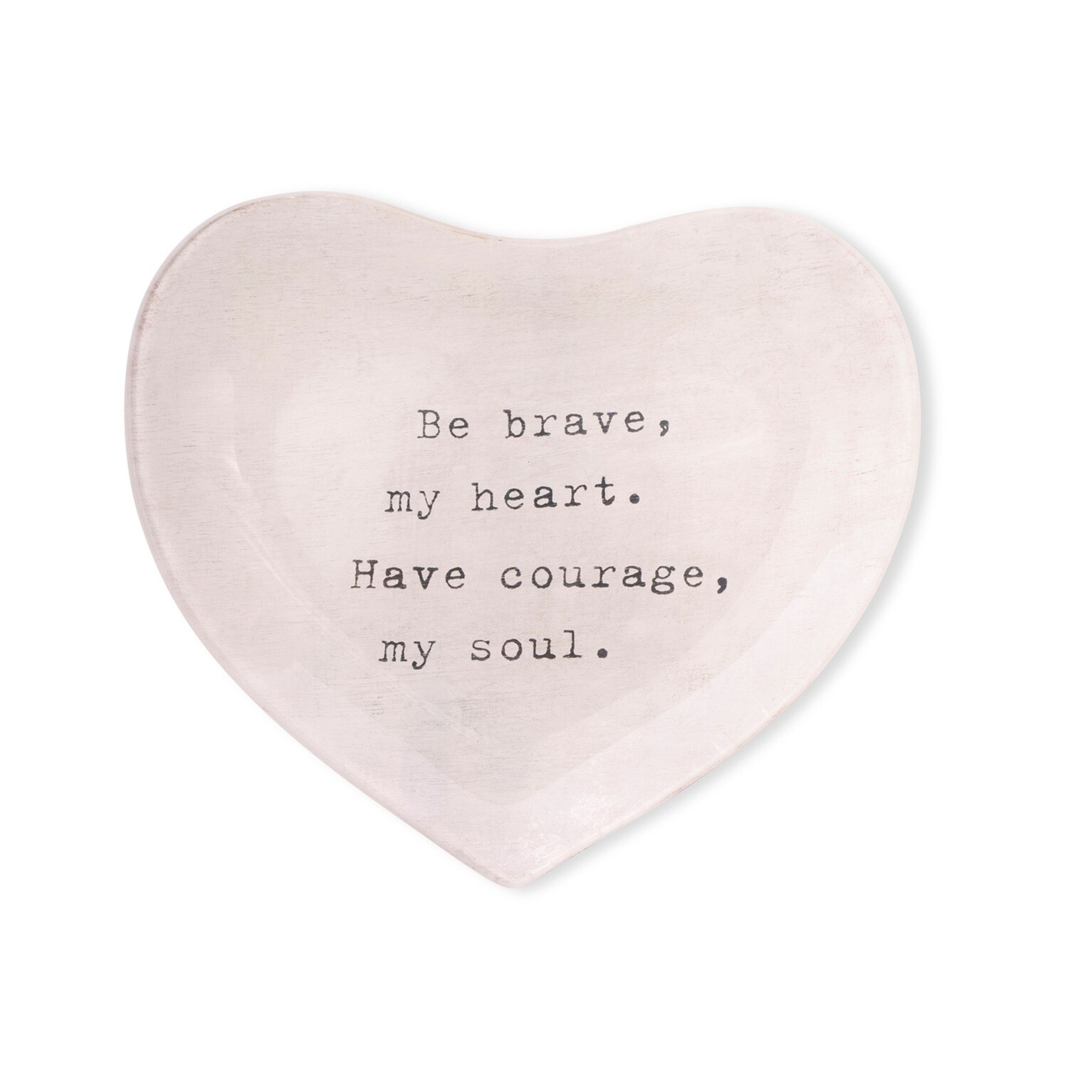 BE BRAVE, MY HEART HEART DECOUPAGE PLATE