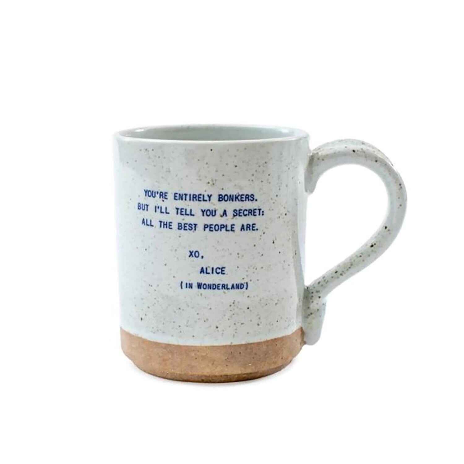 XO MUGS - 1ST EDITION, QUOTE: ALICE