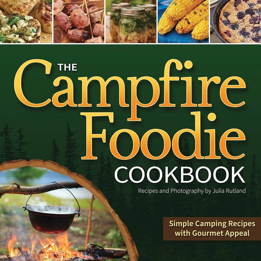 CAMPFIRE FOODIE COOKBOOK