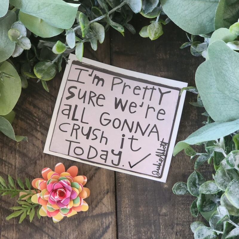 Crush It Sticker
