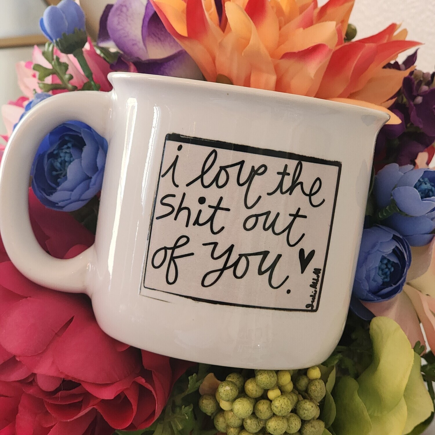 I Love The Sh*T Campfire Mug