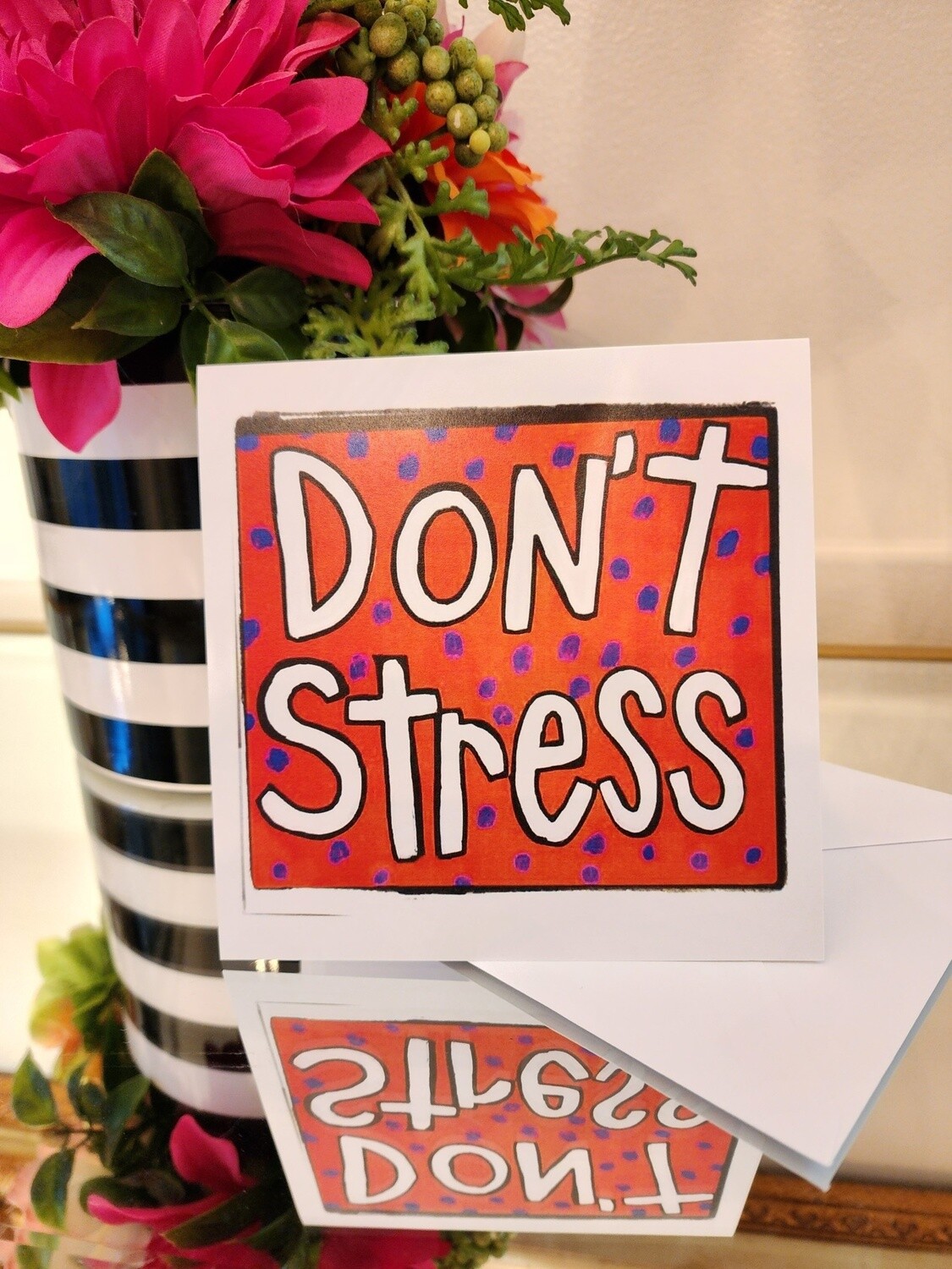 Don&#39;t Stress Blank Greeting Card