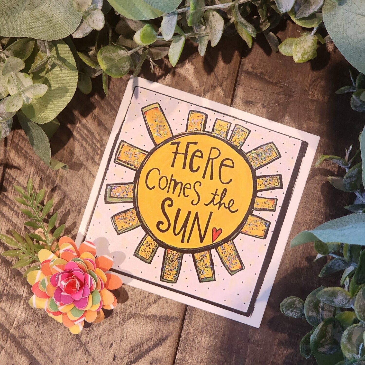 Here Comes The Sun Sticker