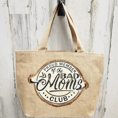 BAD MOMS CLUB BURLAP TOTE