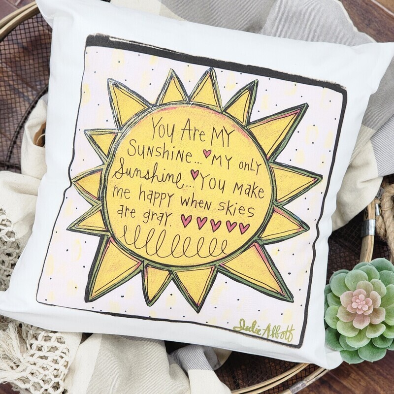 You Are My Sunshine Pillow