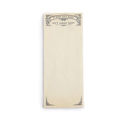 IF MAMA AIN&#39;T HAPPY SKINNY NOTEPAD