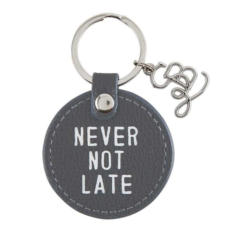 Never Not Late Keychain