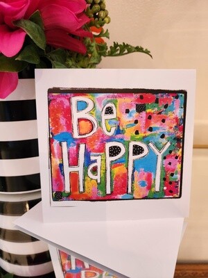 Be Happy Blank Greeting Card