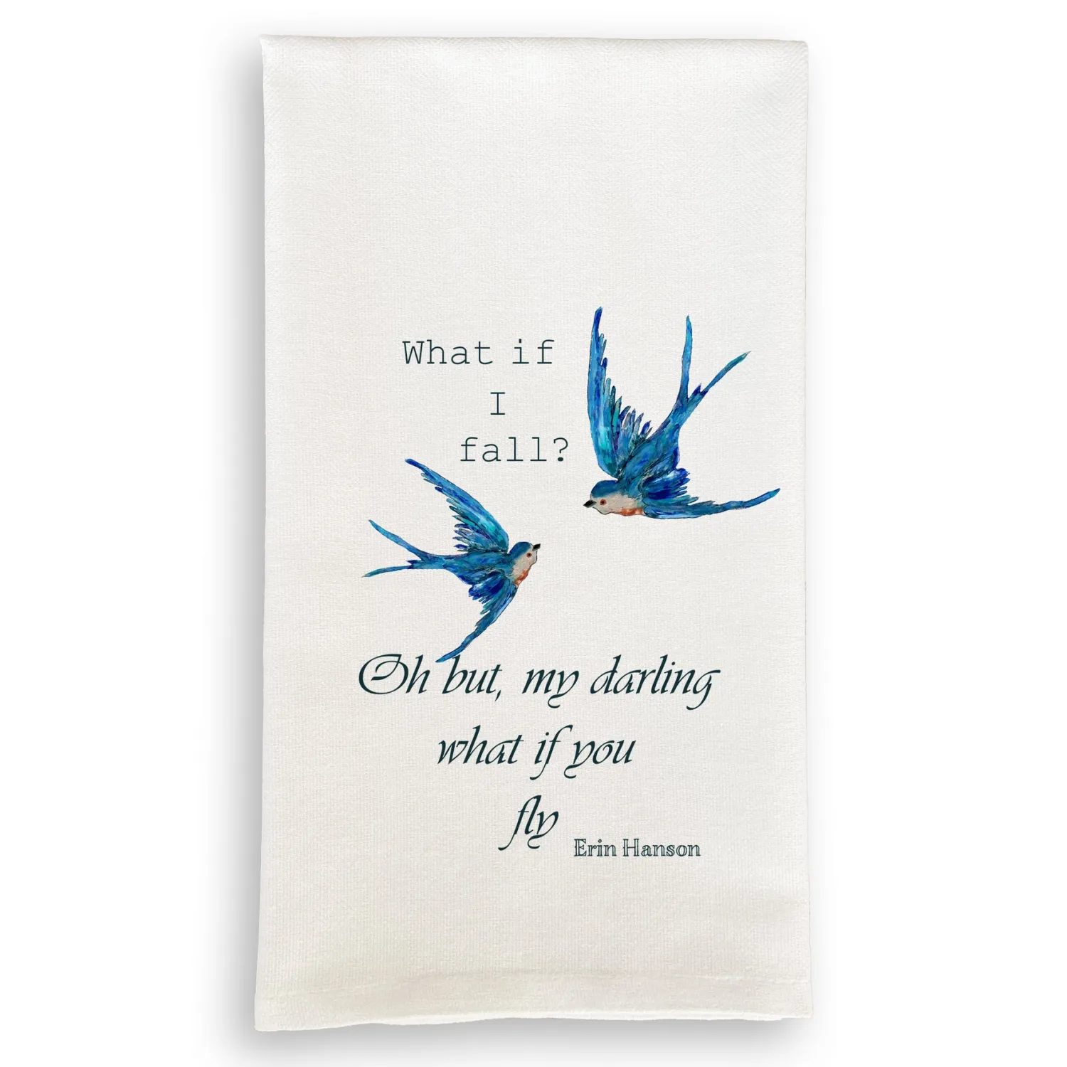 What If I Fall Tea Towel
