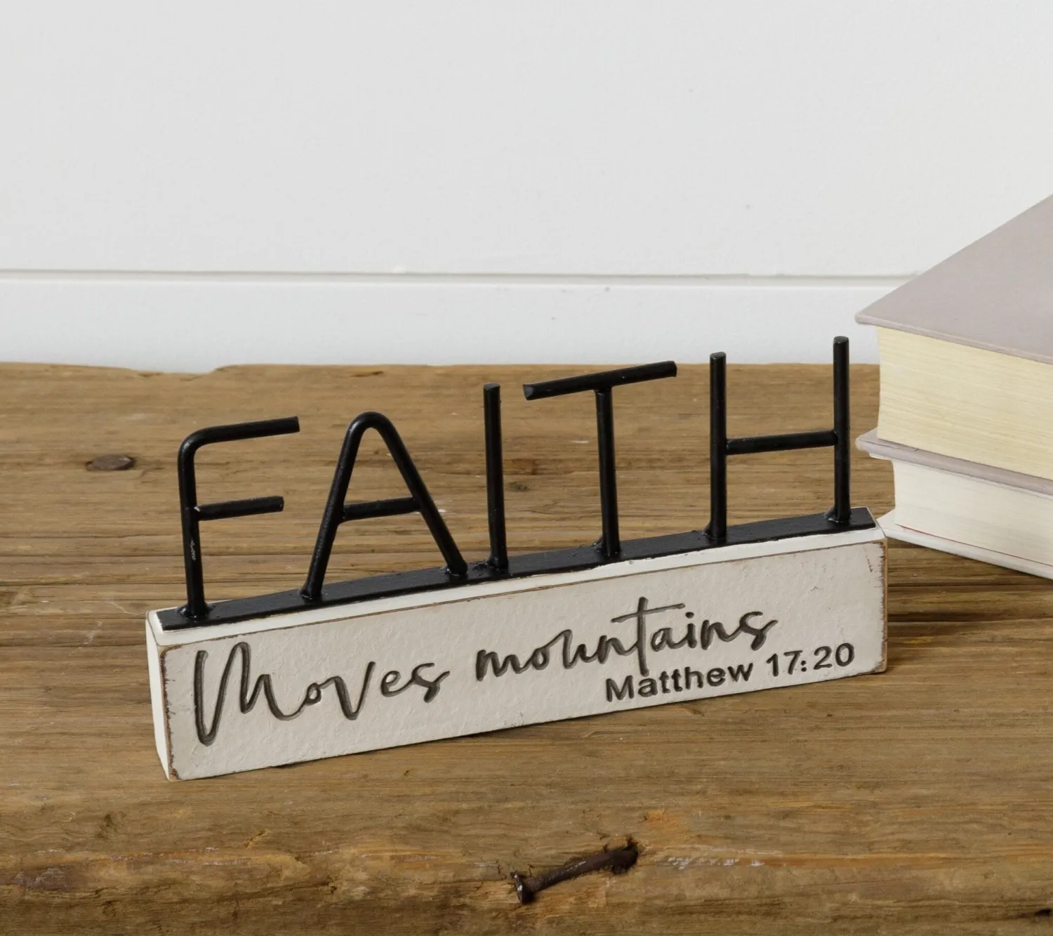Table Sign - Faith Moves Mountains