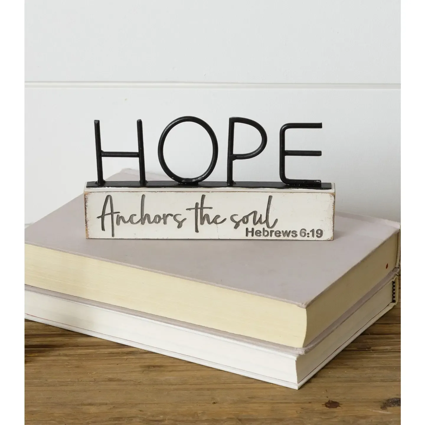 Table Sign - Hope Anchors The Soul