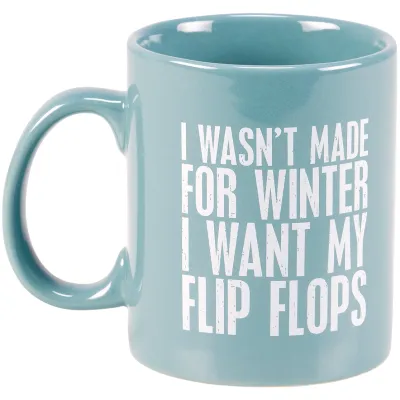 I Wasn&#39;t Made For Winter Mug