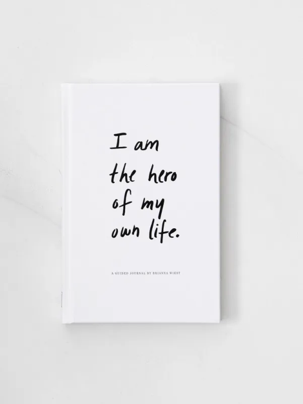 I Am The Hero Of My Own Life