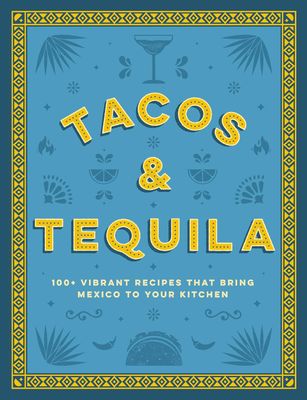 Tacos &amp; Tequila