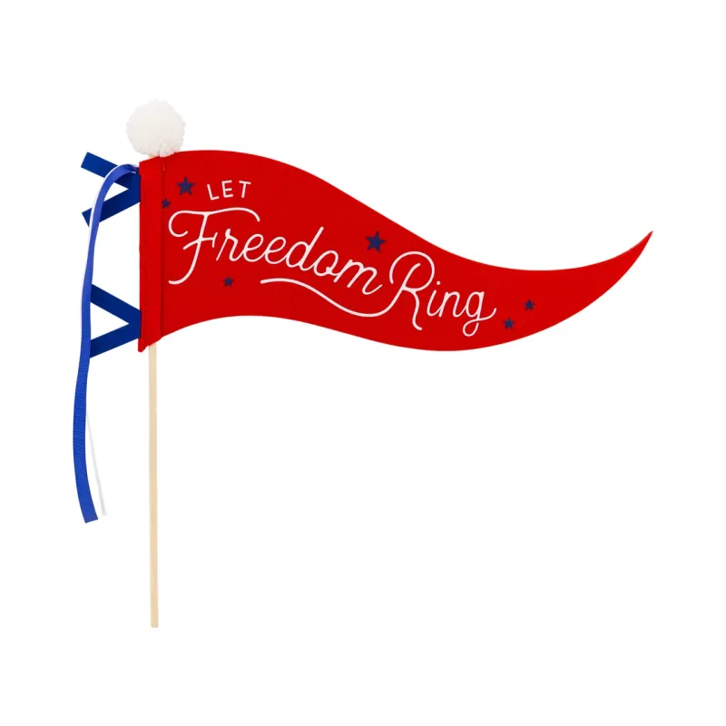 Let Freedom Ring Felt Pennant