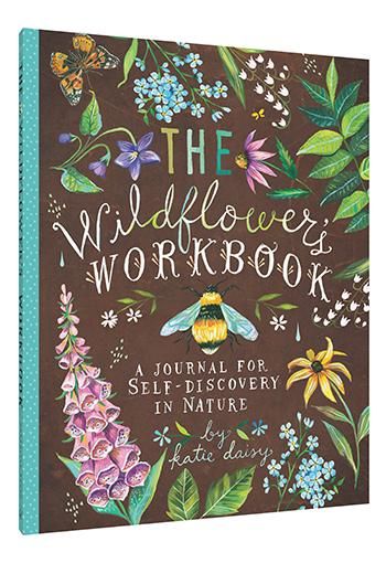 The Wildflower&#39;s Workbook