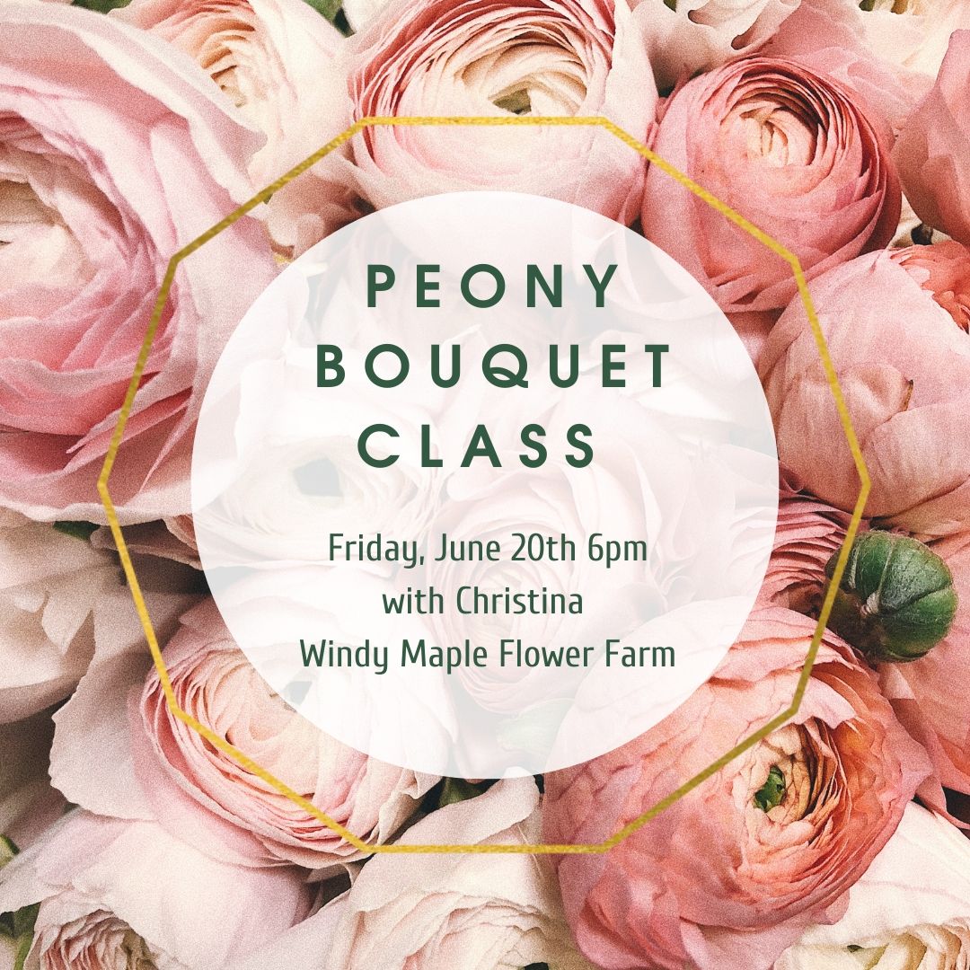 Peony Bouquet Class with Christina Sharpe