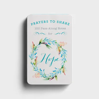 Prayers to Share: 100 Pass-Along Notes for Hope